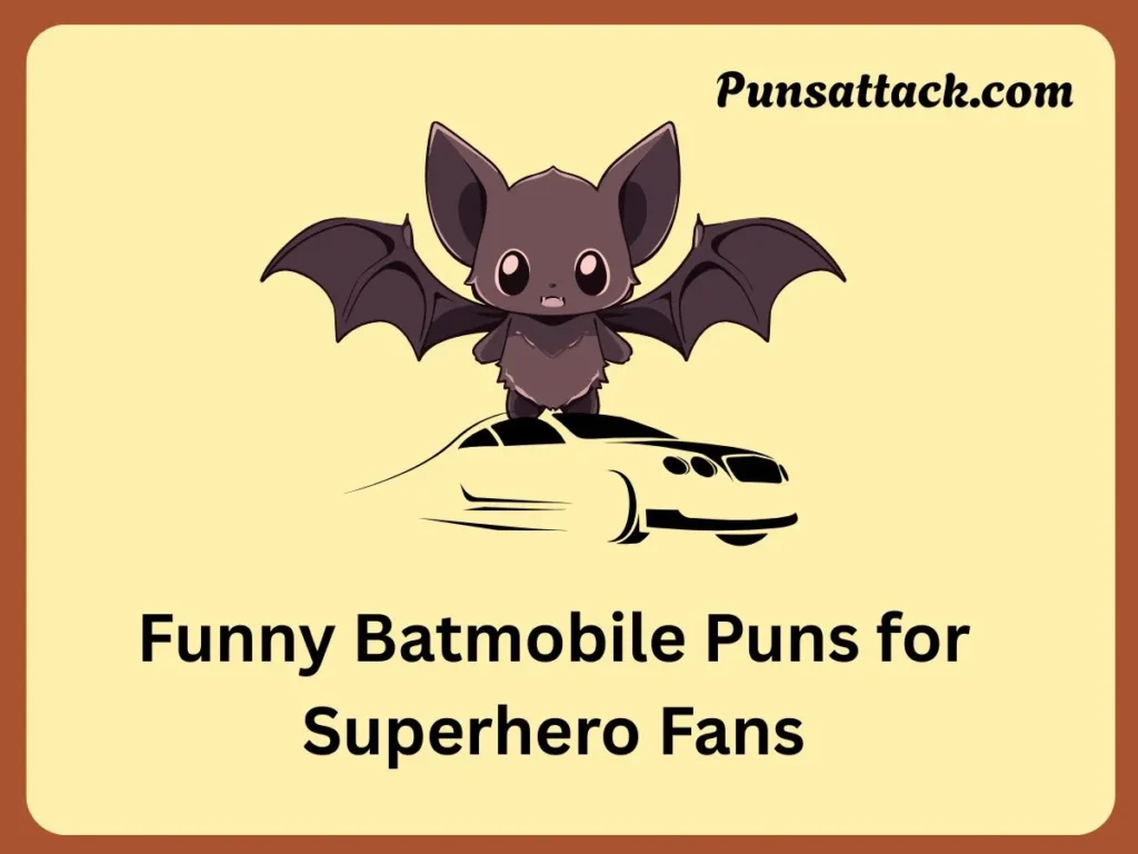 Funny Batmobile Puns