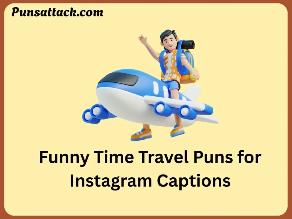 Funny Time Travel Puns