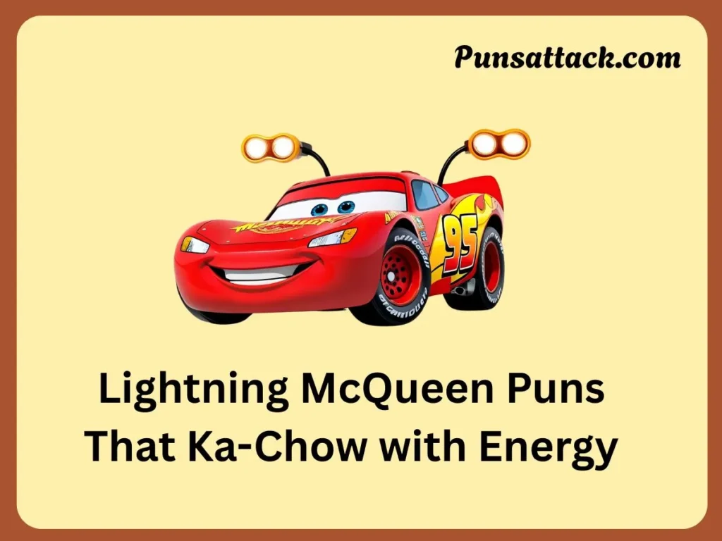 Lightning McQueen Puns