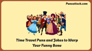 Time Travel Puns