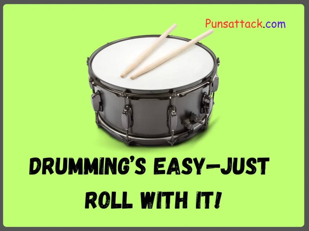 Drum Puns One Liners