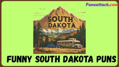 Funny South Dakota Puns