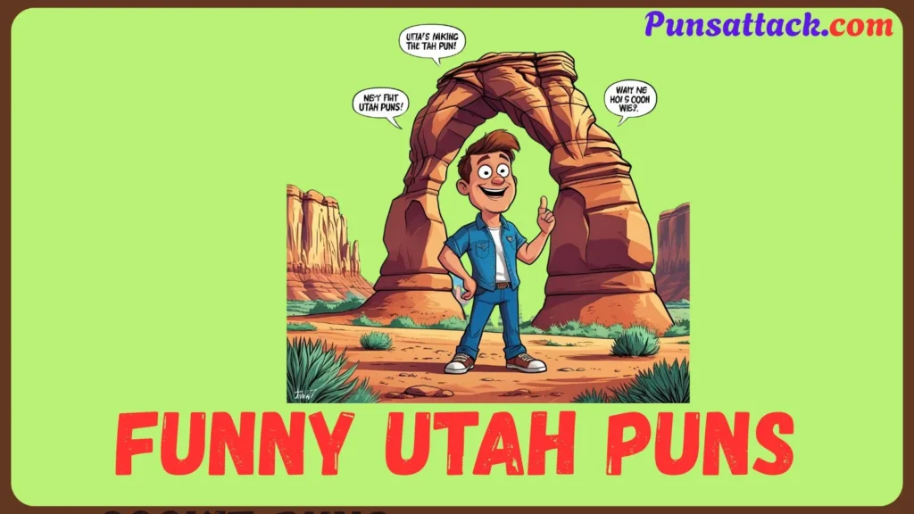 Funny Utah Puns