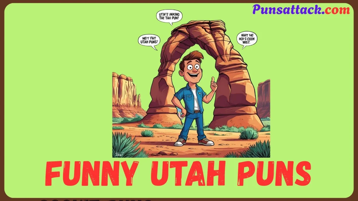 Funny Utah Puns