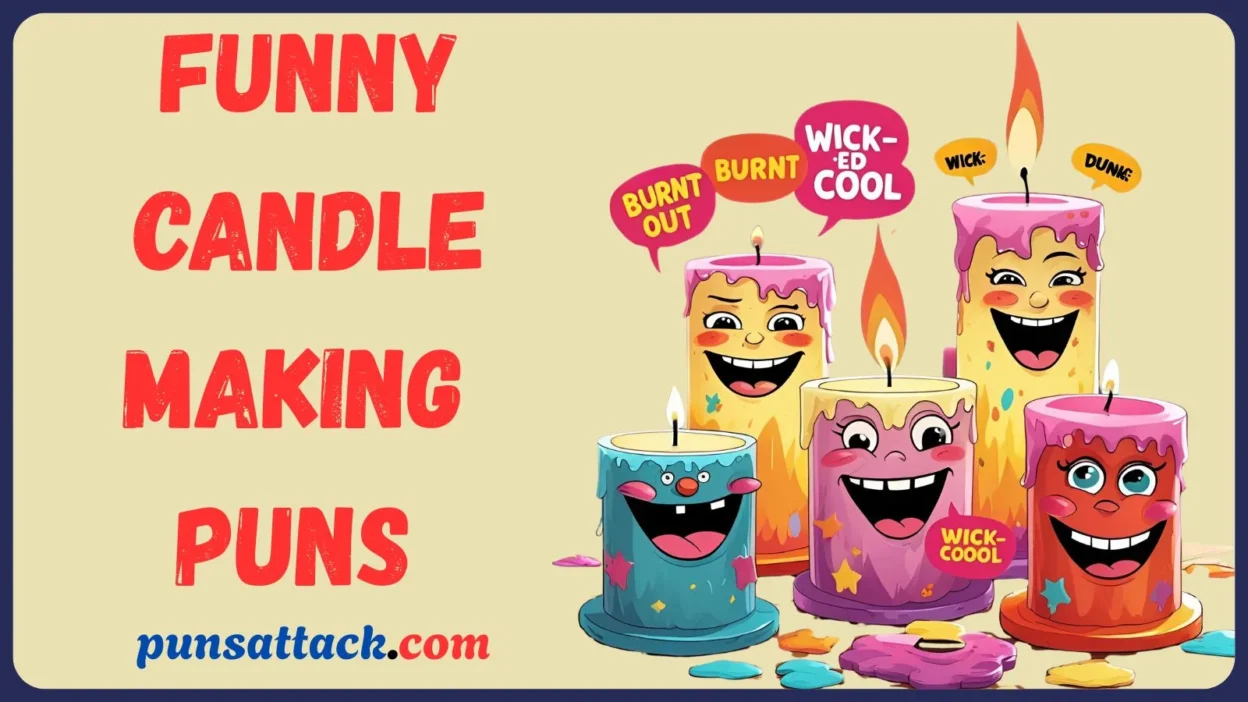 Candle Making Puns