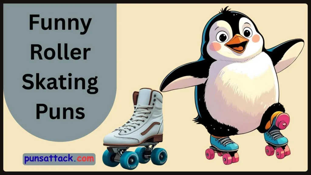 Roller Skating Puns