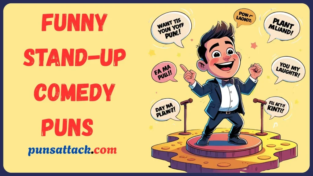 Stand-Up Comedy Puns