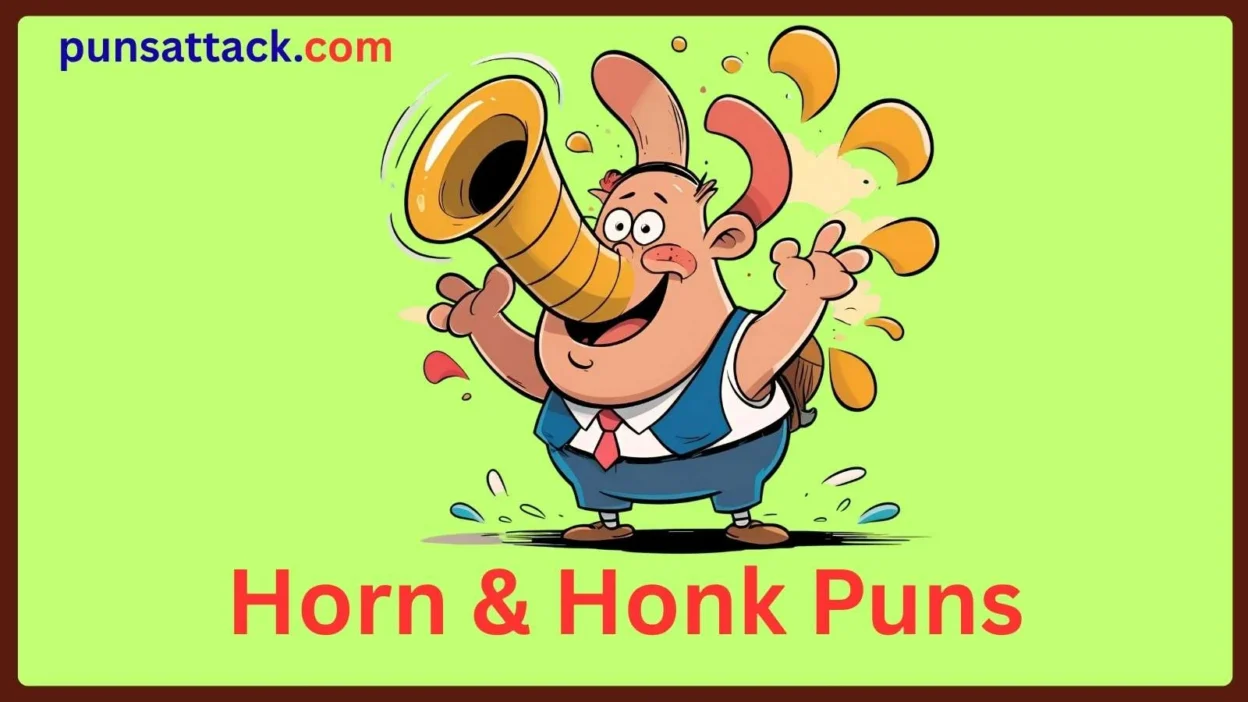 Horn and Honk Puns