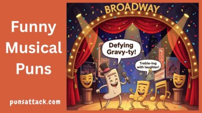 Funny Musicals Puns